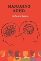 Managing ADHD for Teens