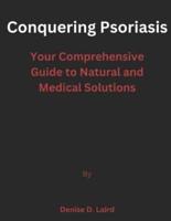 Conquering Psoriasis