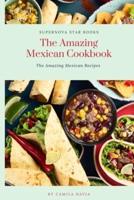 The Amazing Mexican Cookbook