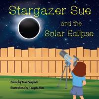 Stargazer Sue and the Solar Eclipse