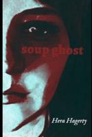 Soup Ghost