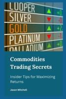 Commodities Trading Secrets