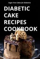 Diabetic Cake Recipes Cookbook