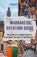 Marrakech Vacation Guide
