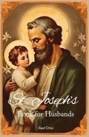 Saint Joseph's Book for Husbands