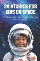 20 Stories For Kids On Space