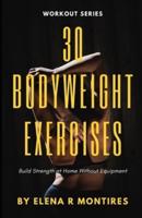 30 Bodyweight Exercises