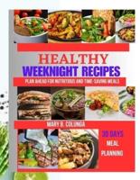 Healthy Weeknight Recipes
