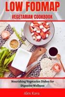 Low Fodmap Vegetarian Cookbook