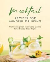 Mocktail Recipes for Mindful Drinking