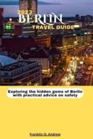 2023 Berlin Travel Guide