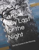 Sorrow May Last for the Night