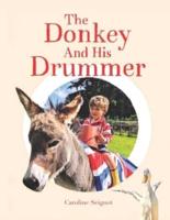 The Donkey And His Drummer