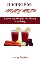 Juicing for Kidney Health