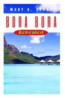 Bora Bora Revealed