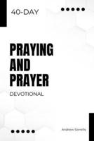 40-Day Praying and Prayers Devotional