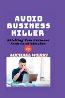 Avoid Business Killer