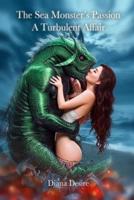 The Sea Monster's Passion