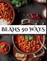 Beans 50 Ways