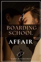 A Boarding School Affair