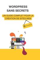 Wordpress Sans Secrets