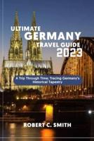 Ultimate Germany Travel Guide