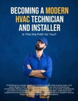 Becoming a Modern HVAC Technician and Installer