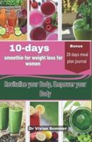 10 Days Smoothie for Weight Loss for Women