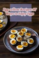Egg-Cellent Recipes
