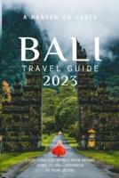 Bali Travel Guide 2023