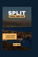 Split Travel Guide 2023