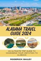 Alabama Travel Guide 2024