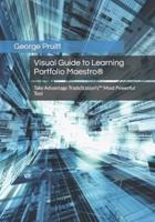 Visual Guide to Learning Portfolio Maestro(R)