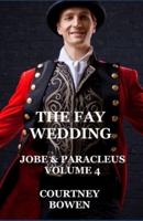 The Fay Wedding