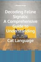 Decoding Feline Signals