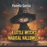 A Little Witch's Magical Halloween