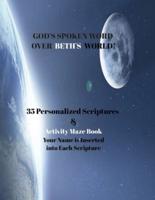 God's Spoken Word Over Beth's World!