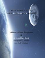 God's Spoken Word Over Elizabeth's World!