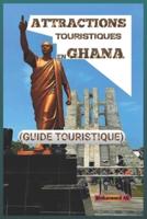 Attractions Touristiques En Ghana