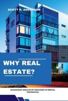 Why Real Estate?