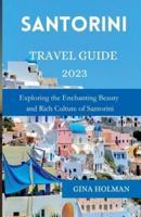 Santorini Travel Guide 2023