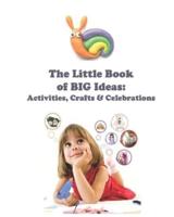 The Little Book of BIG Ideas