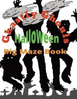 Ghastly Ghouls Halloween Big Maze Book