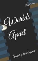 Worlds Apart