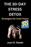 The 30-Day Stress Detox