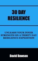 30 Day Resilience
