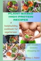 Plant-Based High-Protein Recipes