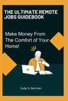 The Ultimate Remote Jobs Guidebook