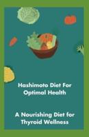 Hashimoto Diet For Optimal Health