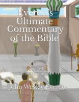Everett's Ultimate Commentary of the Bible